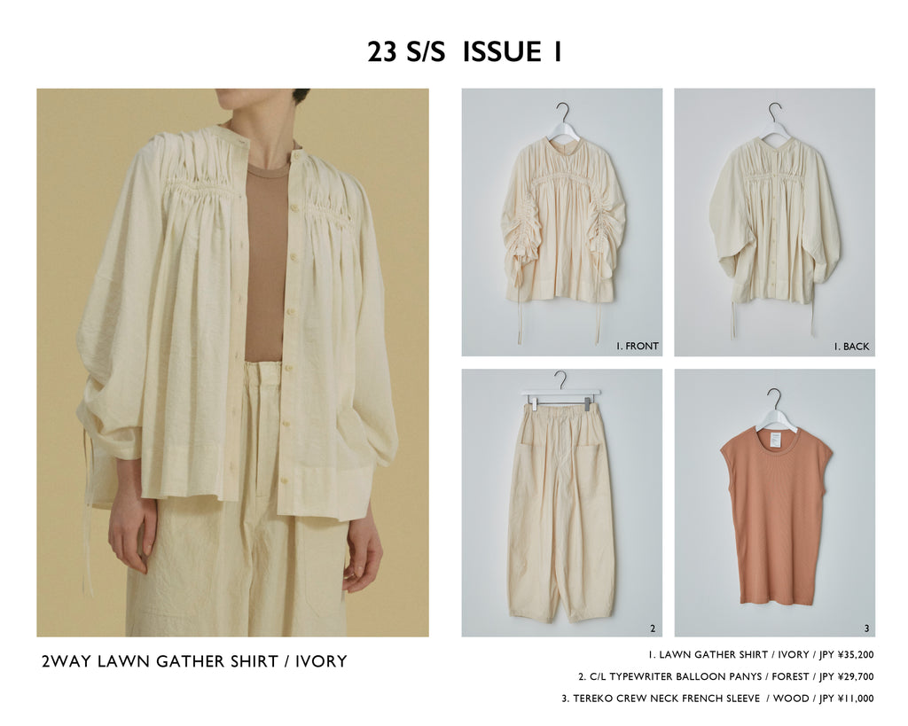 【 23S/S ISSUE 1 】  2WAY LAWN GATHER SHIRT